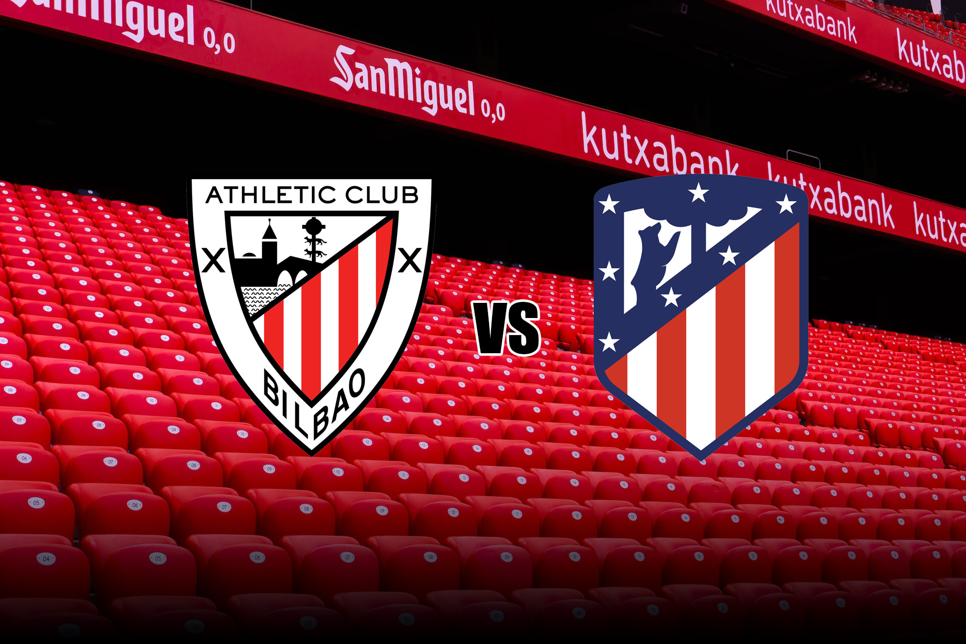 Athletic Bilbao-Atlético Madrid